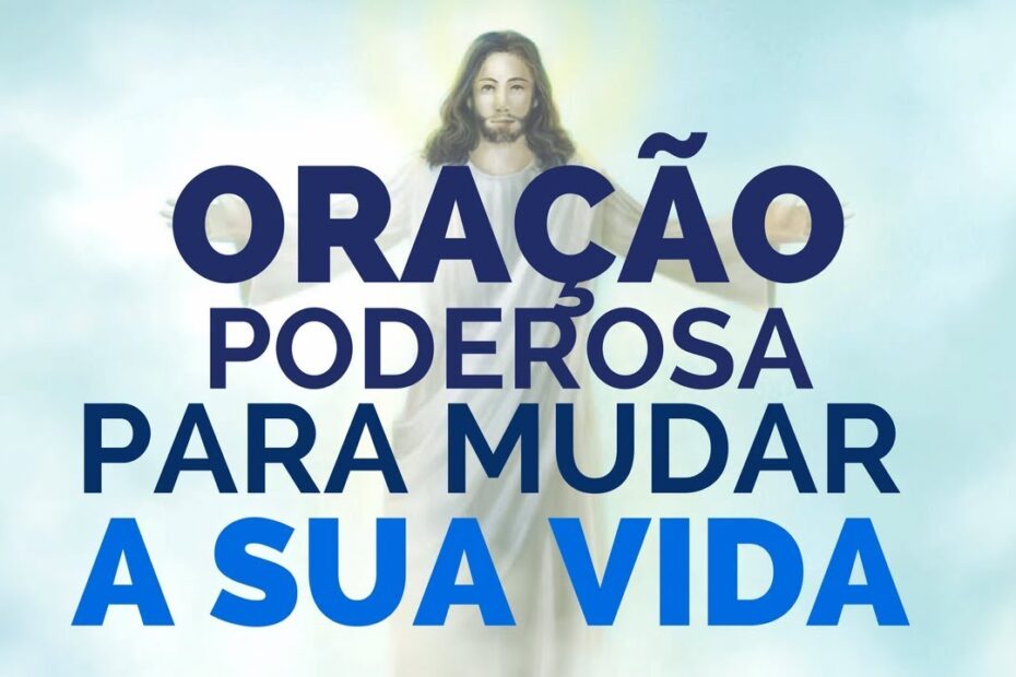 Como a Oração Pode Mudar Sua Vida